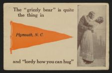 "Grizzly bear" is quite the thing in Plymouth, N.C. and "lordy how you can hug"