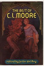 Cover of The best of C. L. Moore