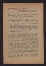 Cyrus B. Watson for Judge Clark, distinguished Democrat warmly endorses him for United States Senate