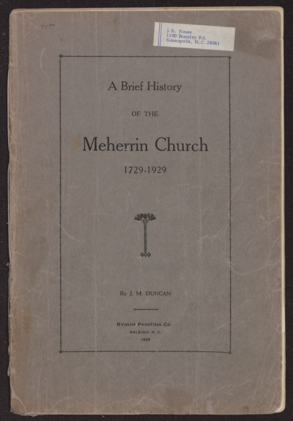 A brief history of the Meherrin Church, 1729-1929 - ECU Digital Collections