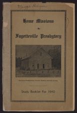 Home missions in Fayetteville Presbytery : study booklet for 1940