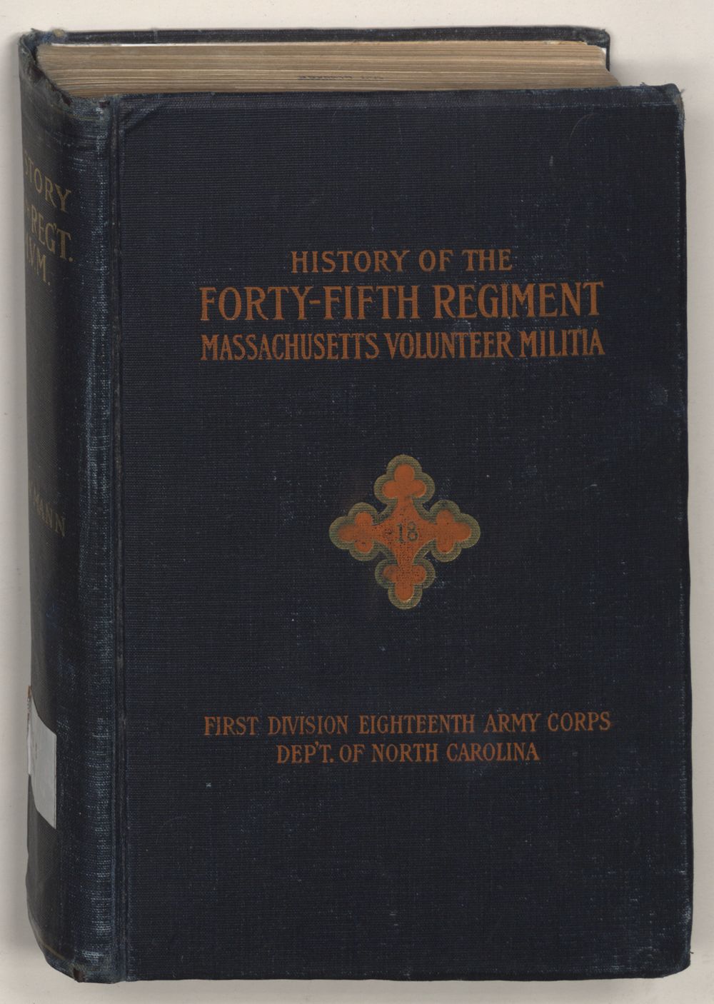 History of the Forty-fifth regiment, Massachusetts volunteer militia - ECU  Digital Collections