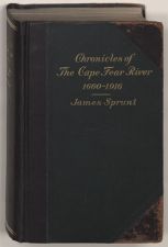 Chronicles of the Cape Fear river, 1660-1916