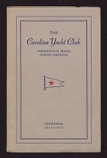 The Carolina Yacht Club : history, charter, by-laws, sailing regulations