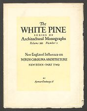 An architectural monograph: New England influence on North Carolina architecture, New Bern--part II