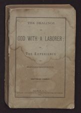 The dealings of God with a laborer, or, The experience of Bernard Greenwood 