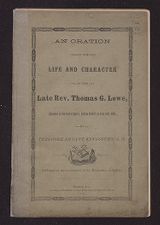 An oration on the life and character of the late Rev. Thomas G. Lowe 