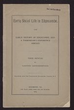 Early social life in Edgecombe: also, Early history of Edgecombe, and a Tarborean's experience abroad