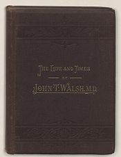 The life and times of John Tomline Walsh 