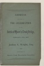 Address delivered at the celebration of the battle of Moore's Creek bridge, February 27th, 1857