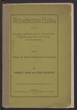 Wilmington flora: A list of plants growing about Wilmington, North Carolina, with date of flowering