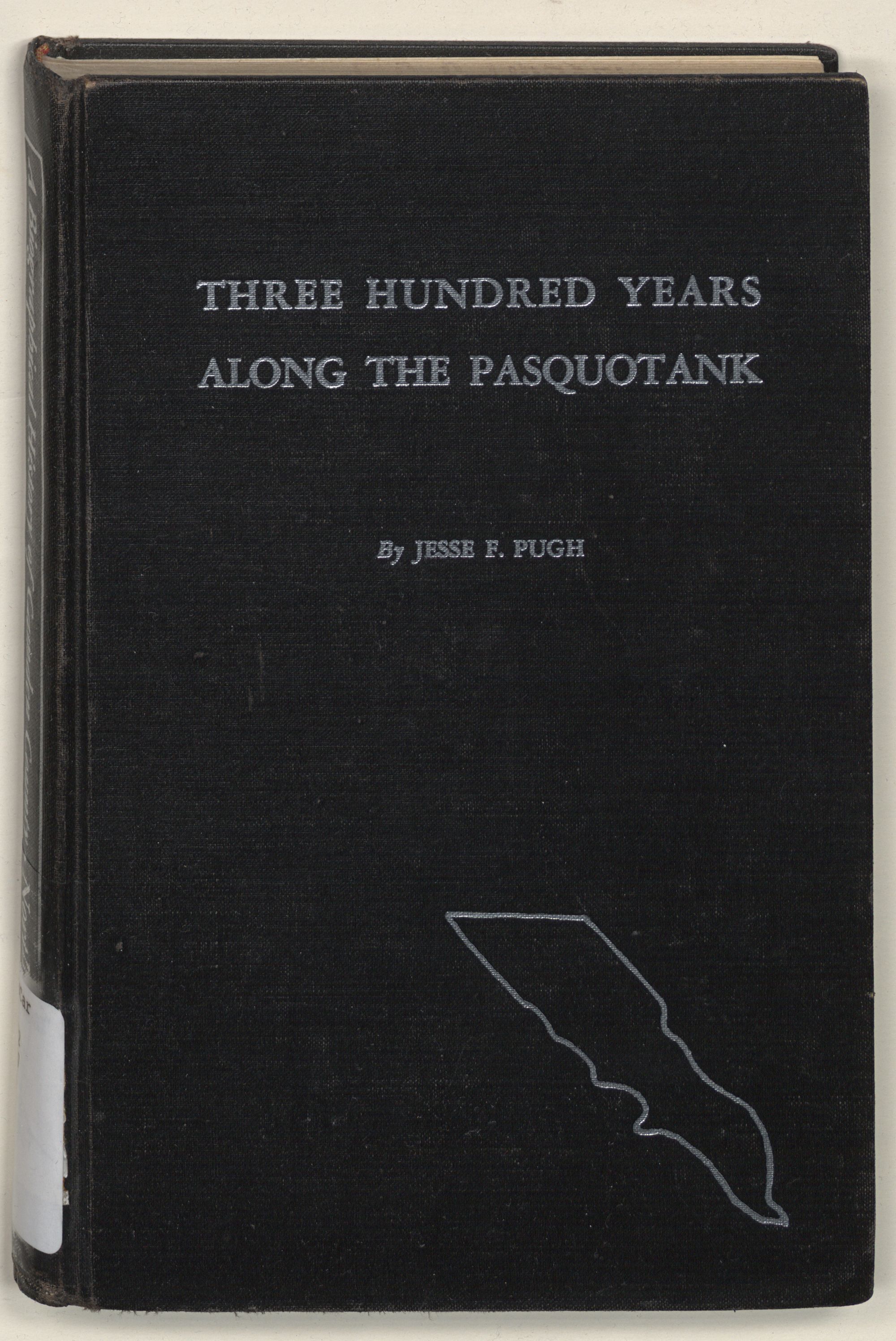 Three hundred years along the Pasquotank : a biographical history of Camden  County - ECU Digital Collections