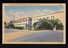 U.S. Naval Convalescent Hospital, Santa Cruz, Calif.