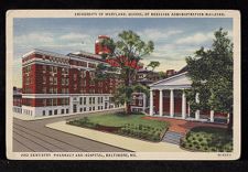 University of Maryland School of Medicine Administration Building, and Dentistry, Pharmacy and Hospital, Baltimore, Md.