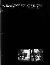 Pepsi Cola Safe Robbery (2 Negatives), July 1-2, 1963 [Sleeve 2, Folder b, Box 30]
