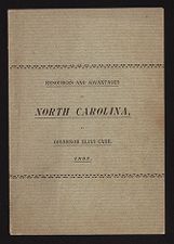 Resources and Advantages of North Carolina by Governor Elias Carr [2 copies, includes pictures] published by Josephus Daniels and the Presses of E. M. Uzzell (1893). 2 items. 48 p.