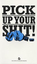 Pick up your shit