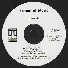 Audio recording of the ECU Women's Chorale and the University Chorale. November 13, 2004.