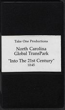 North Carolina Global TransPark "Into The 21st Centry"