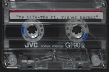 "My Life-The Ft. Fisher Hermit" cassette tape