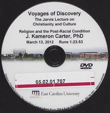 Voyages of Discovery, Religion and the Post-Racial Condition, J. Kameron Carter, PhD