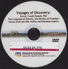 Voyages of Discovery, The Language of Slavery, the Diction of Freedom: Voices from the Nile Valley and Ottoman Empire, Eve M. Trout, PhD