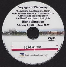 Voyages of Discovery, "Temperate Air, Requisite Care" from Thomas Harriot's "Conclusion" in A Briefe and True Report on the New Found Land of Virginia, Bland Simpson